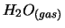 $H_2O_{(gas)}$