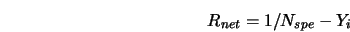  R_{net} = 1/N_{spe} - Y_i 