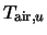 $T_{{\rm air},u}$