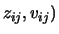 $z_{ij},v_{ij})$