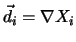 $\vec{d}_i = \nabla X_i$