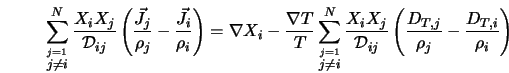  \sum^{N}_{\stackrel{j=1}{j \neq i}} \frac{X_i X_j}{{\cal D}_... ...\left(\frac{D_{T,j}}{\rho_j} - \frac{D_{T,i}}{\rho_i} \right) 