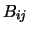 $\displaystyle B_{ij}$