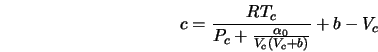  c=\frac{RT_c}{P_c+\frac{\alpha_0}{V_c(V_c+b)}}+b-V_c 