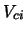 $V_{ci}$