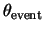 $\theta_{\rm event}$