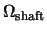 $\Omega_{\rm shaft}$