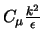$C_{\mu} \frac{k^2}{\epsilon}$