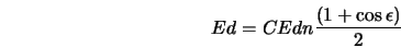  Ed = C Edn \frac{(1 + \cos\epsilon)}{2} 