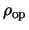 $\rho_{\rm op}$