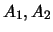 $A_{1}, A_{2}$