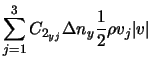 $\displaystyle \sum_{j=1}^3 C_{2_{yj}} \Delta n_y \frac{1}{2} \rho v_{j} \vert v\vert$