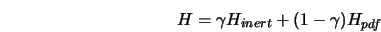  H = \gamma H_{inert} + (1-\gamma) H_{pdf} 