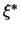$\xi^{*}$