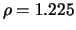 $\rho=1.225$