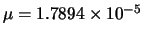 $\mu = 1.7894 \times 10^{-5}$
