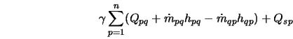  \gamma \sum_{p=1}^n (Q_{pq} + \dot{m}_{pq} h_{pq} - \dot{m}_{qp} h_{qp}) + Q_{sp} 