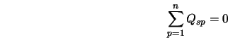  \sum_{p=1}^n Q_{sp} = 0 