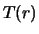 $T(r)$